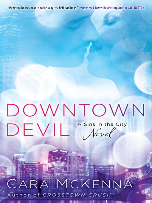 Title details for Downtown Devil by Cara McKenna - Available